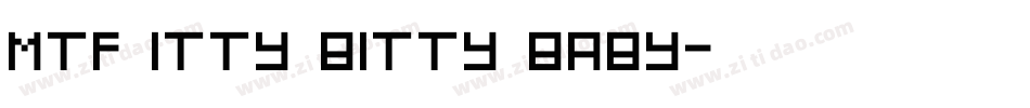 MTF Itty Bitty Baby字体转换